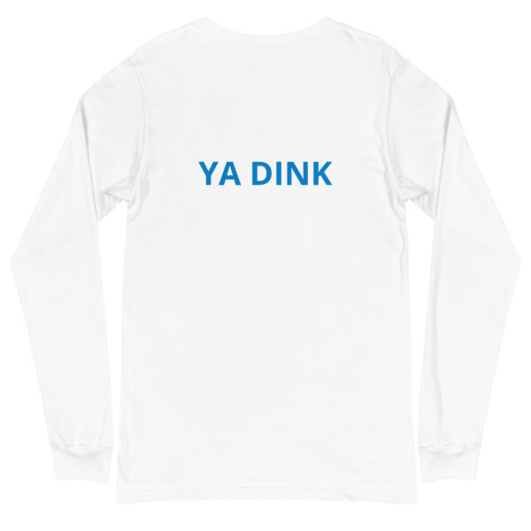 PICKLEBALL GENT YA DINK UNISEX LONG SLEEVE TEE - Image 8